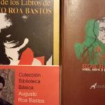 Roa Bastos: apátrida, paraguayo y universal augusto roa bastos
